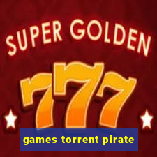 games torrent pirate